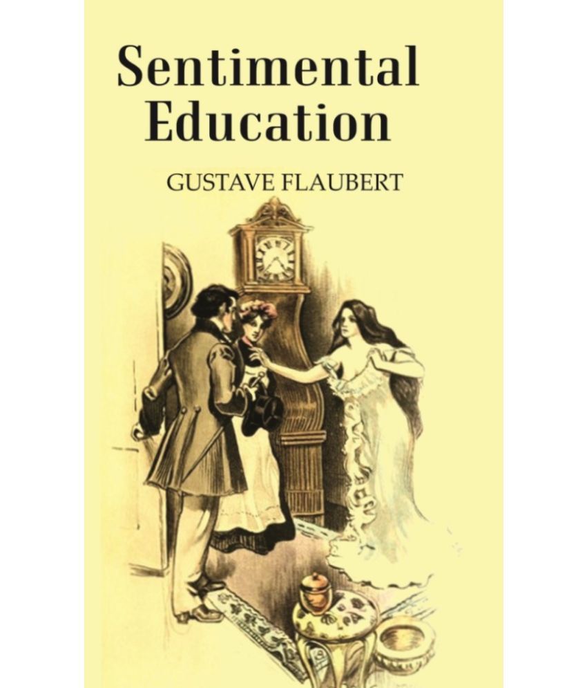     			Sentimental Education [Hardcover]