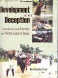     			Development and Deception Experiences From Eastern and NorthEastern India Volume Vol. 2nd [Hardcover]