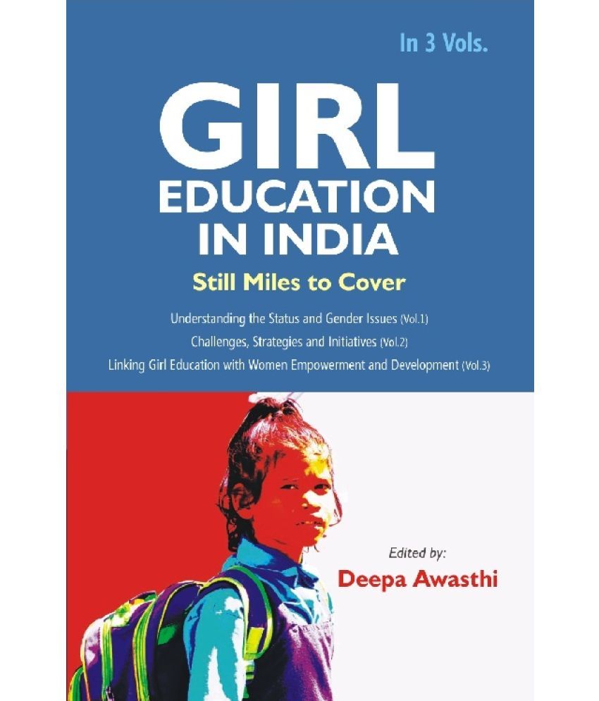     			Girl Education in India : Challenges, Strategies and Initiatives Volume Vol. 2nd [Hardcover]