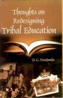     			Thought On Redesigning Tribal Education: the Why and What? [Hardcover]