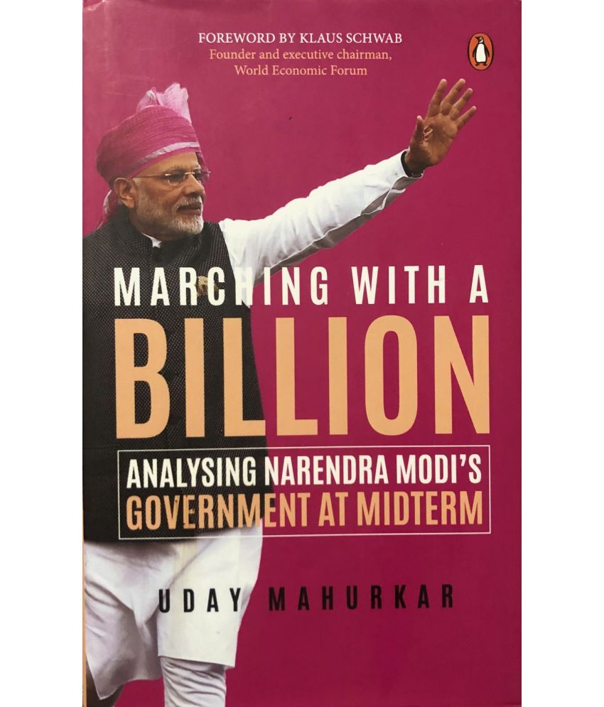     			Marching with a Billion - Analysing Narendra Modi�s Government at Midterm