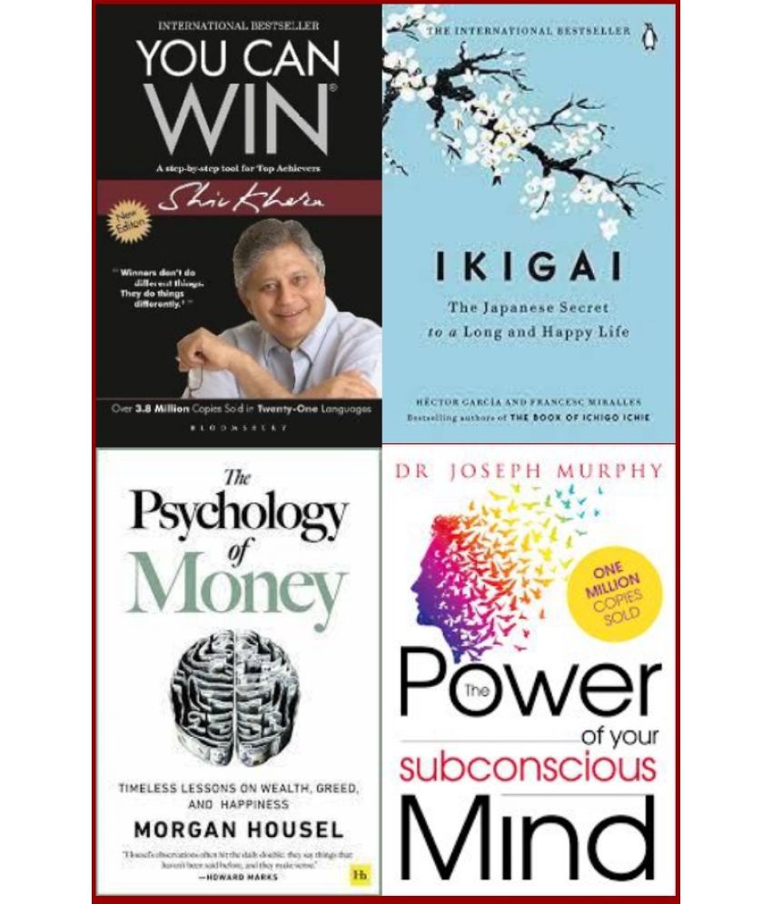     			You Can Win + The Psychology of Money + Ikigai + The Power of your subconscious mind