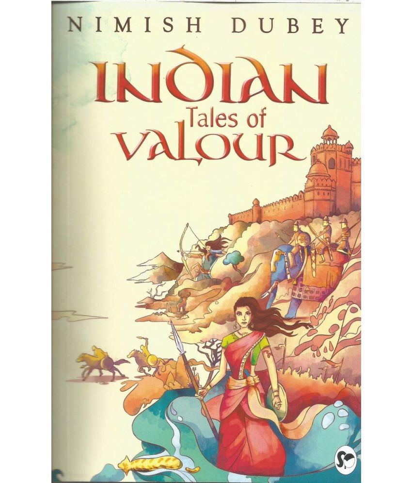     			Indian Tales of Valour