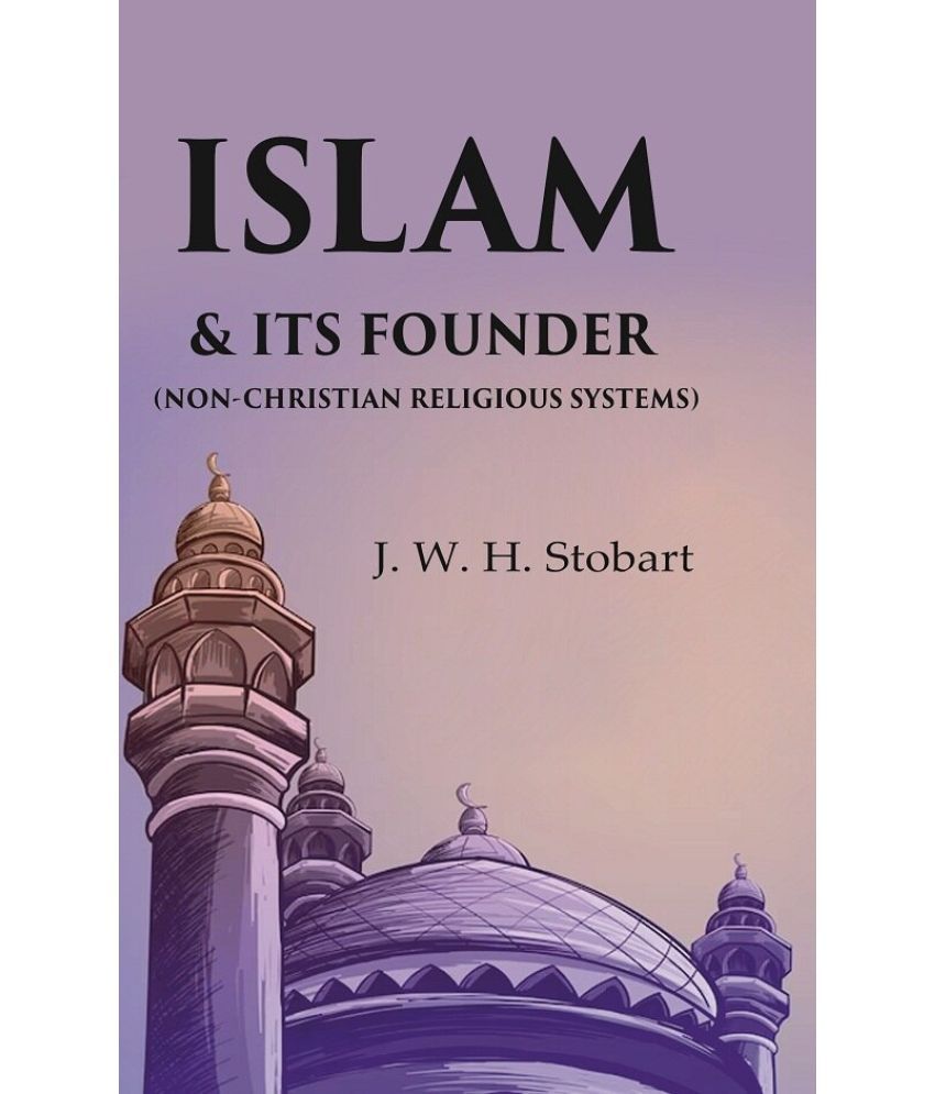     			Islam & Its Founder (Non-Christian Religious Systems)