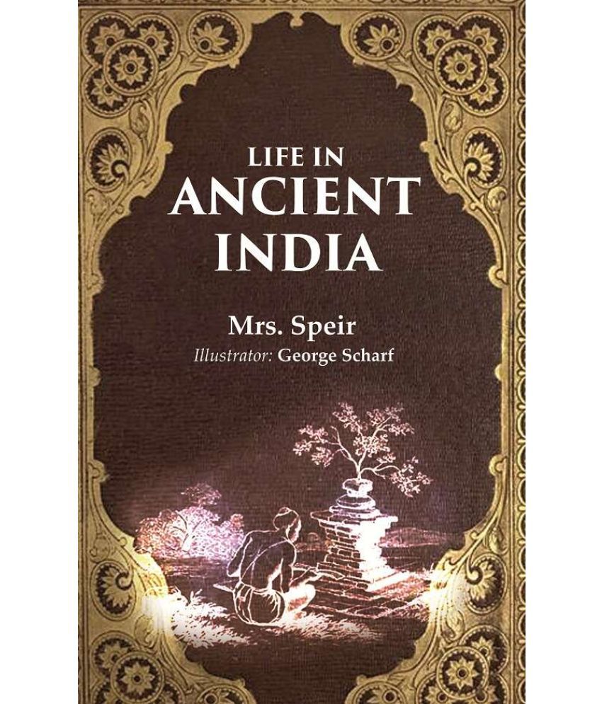     			Life in Ancient India
