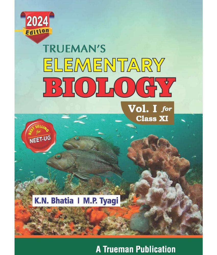     			Trueman's Elementary Biology Vol. I For Class 11 (Examination 2023-2024)