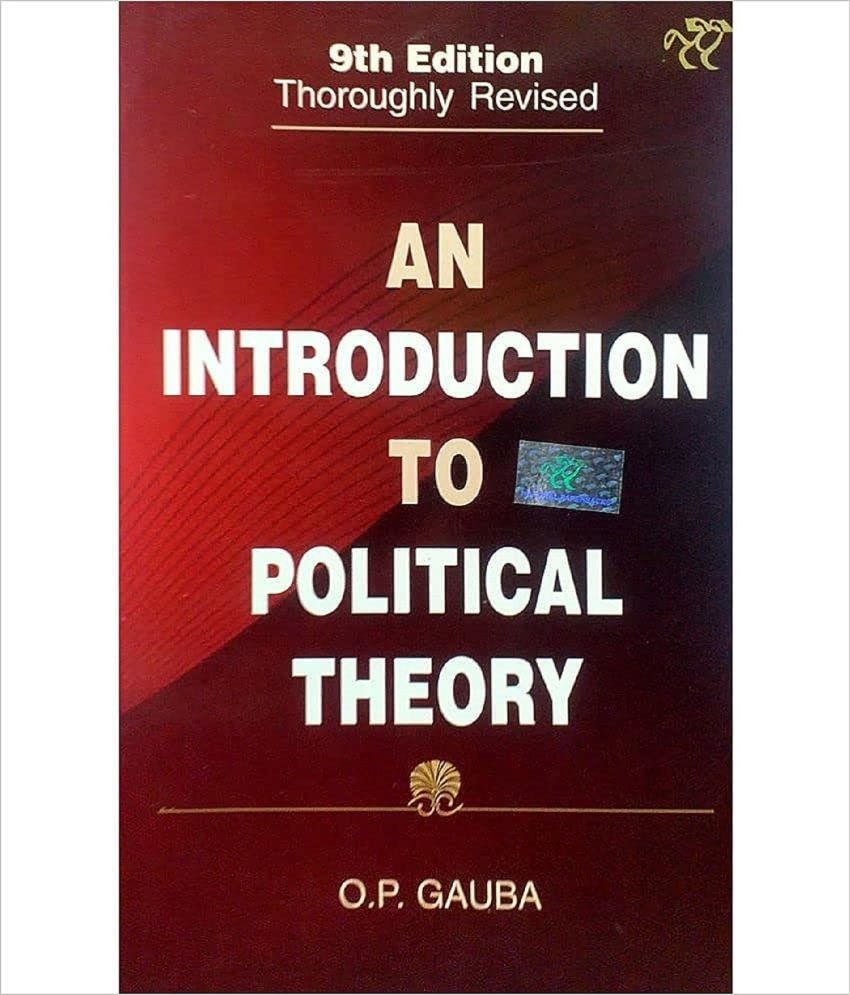     			AN INTRODUCTION TO POLITICAL THEORY BY O.P GAUBA PAPERBACK ENGLISH EDITION 2023 Paperback – 1 January 2023