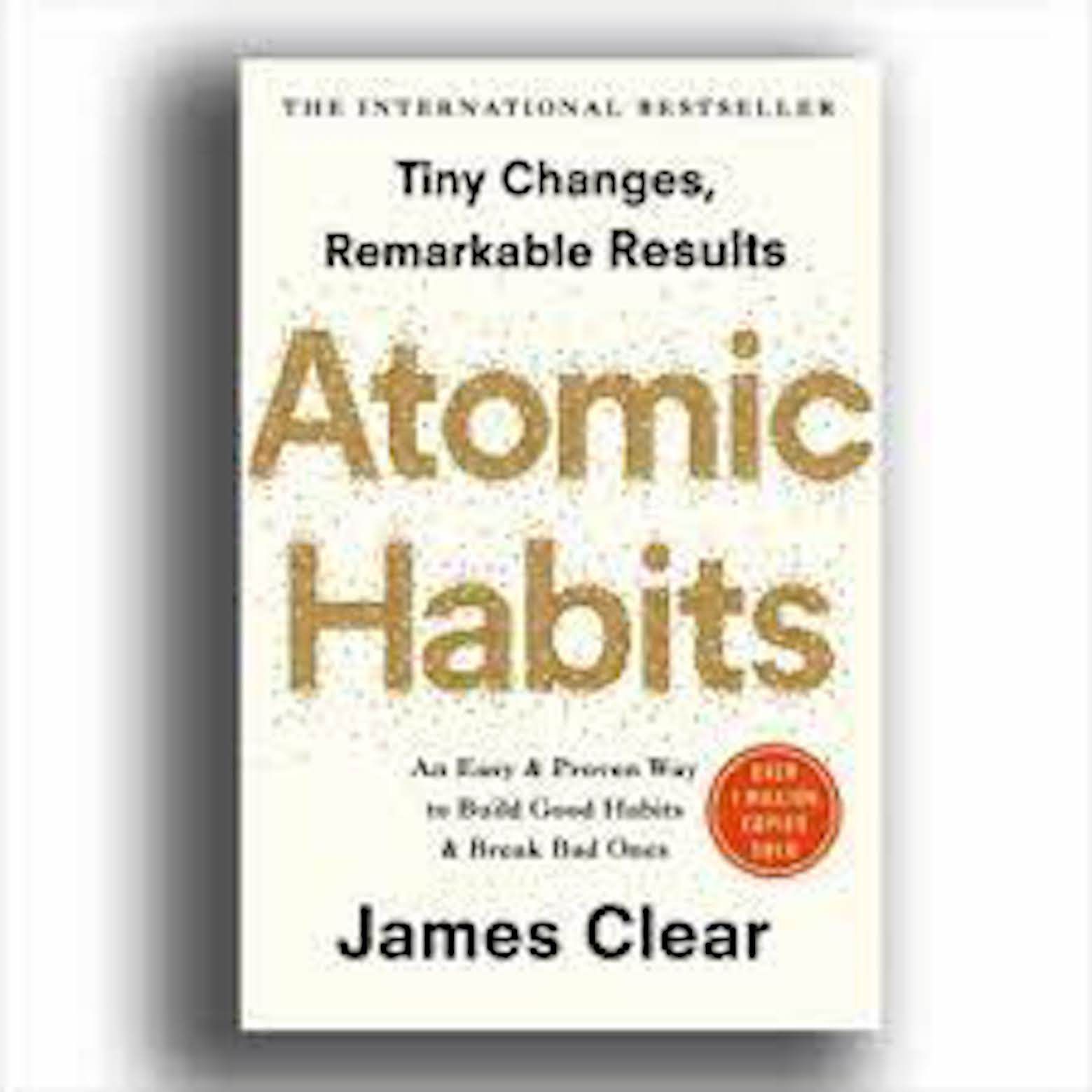     			Atomic Habits: the life-changing