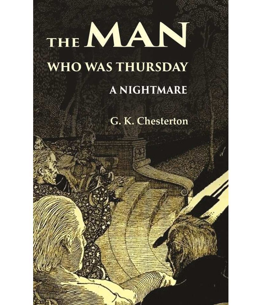     			The Man Who was Thursday: A Nightmare [Hardcover]