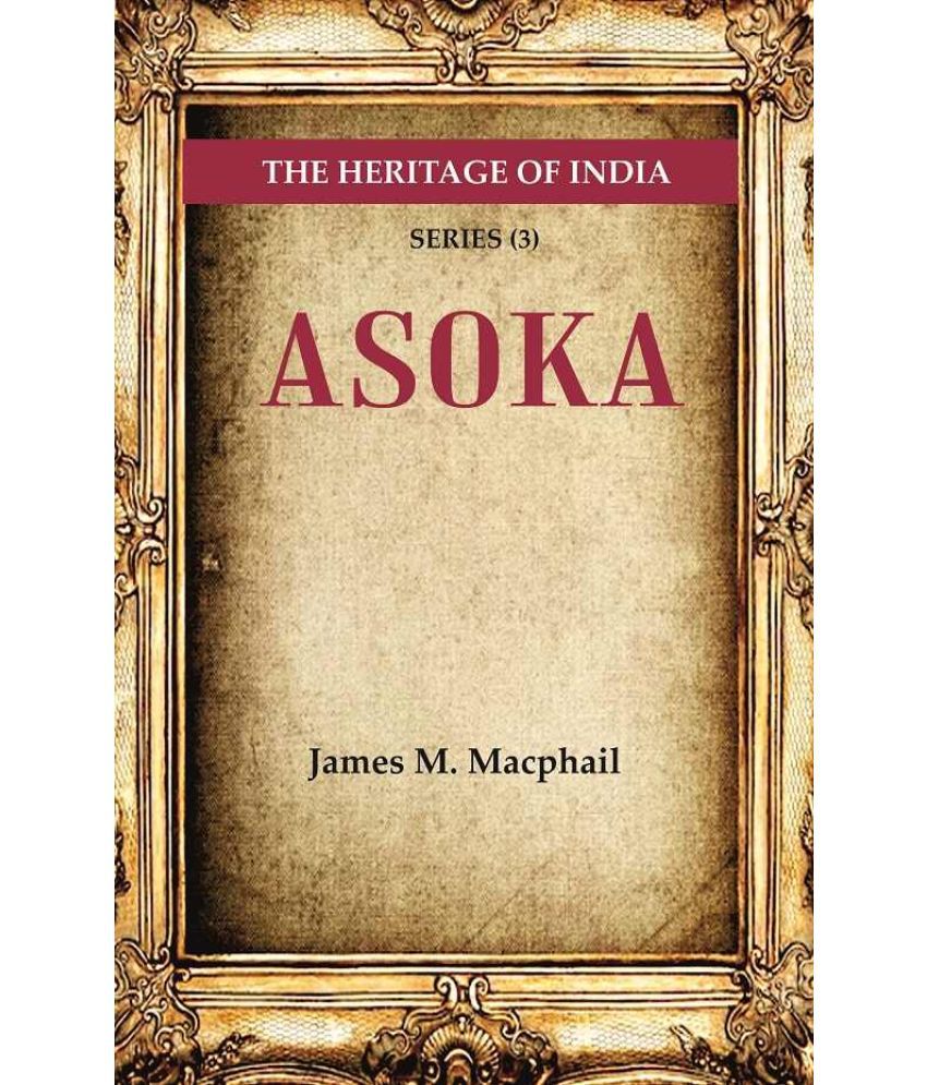     			The Heritage of India Series (3); Asoka