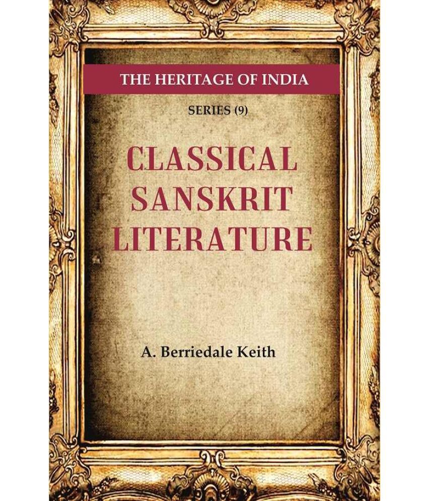     			The Heritage of India Series (9); Classical Sanskrit Literature