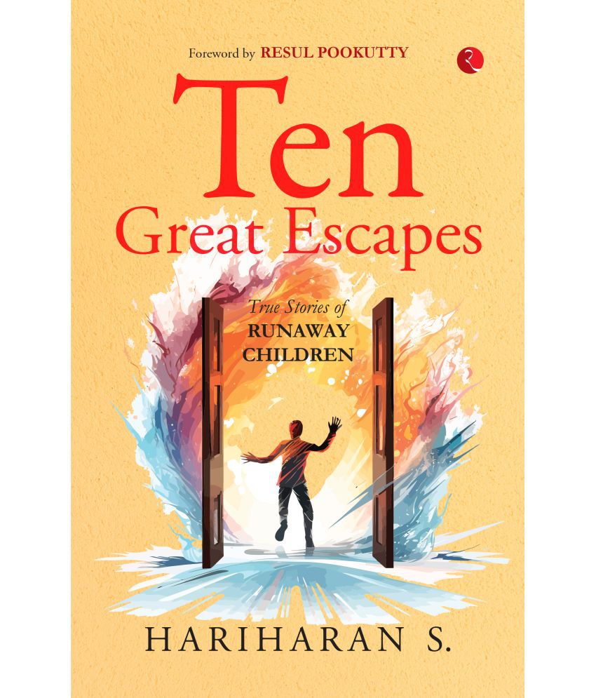     			Ten Great Escapes True Stories of Runaway Children