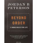 Beyond Order: 12 More Rules for Life Paperback by Jordan B. Peterson