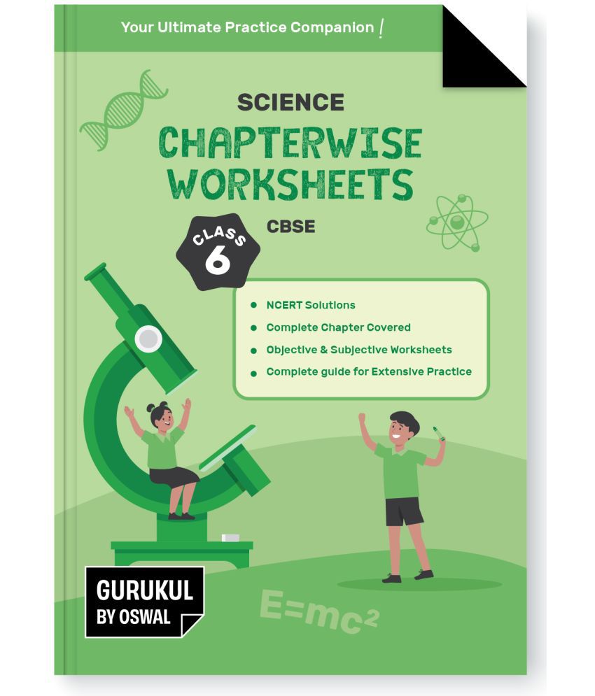     			Gurukul Science Chapterwise Worksheets for CBSE Class 6 Exam 2024- NCERT Solutions, Objective & Subjective Questions, Latest Syllabus Covered