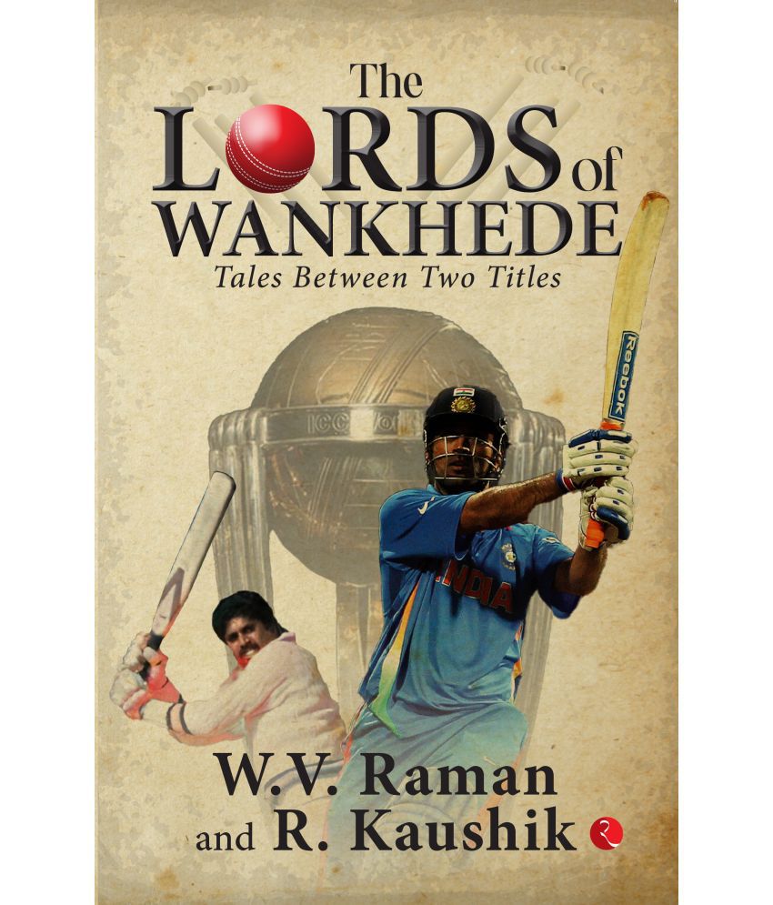     			The Lords of Wankhede: Tales Between Two Titles