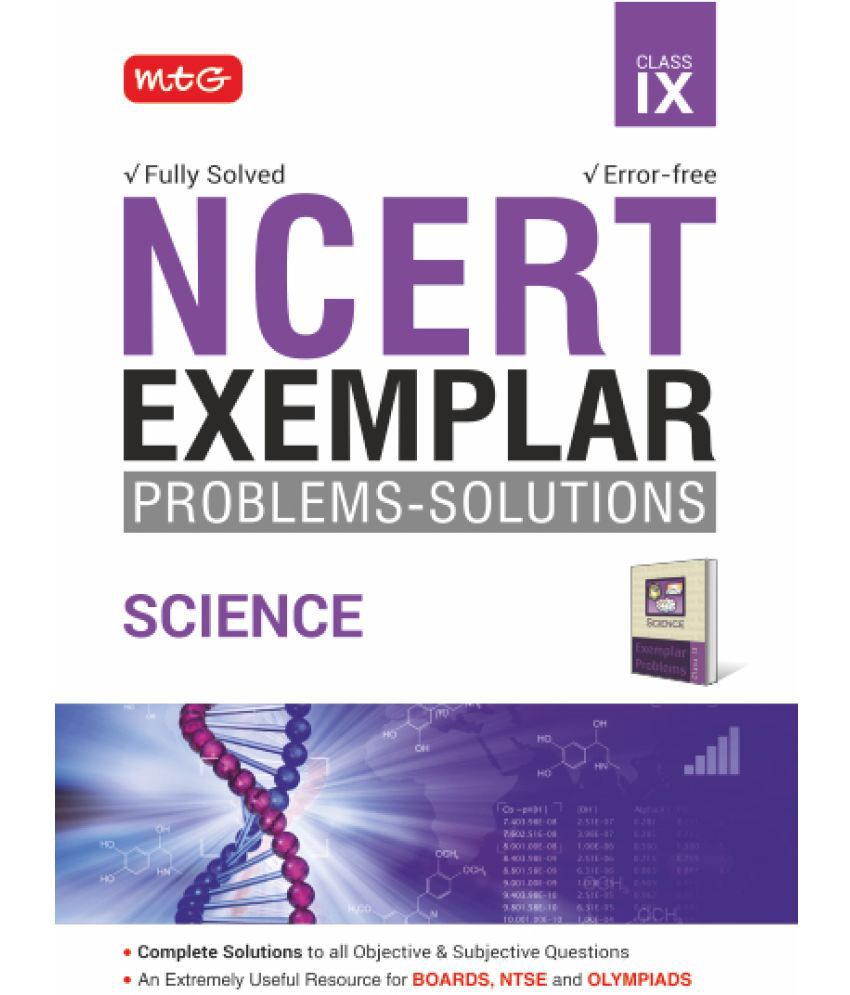     			MTG NCERT Exemplar Problem Solutions Science Class 9 – Complete Solution to all Objective and Subjective Questions