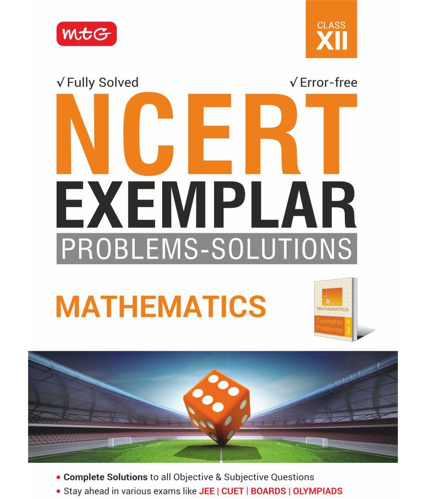     			MTG NCERT Exemplar Problem Solutions Mathematics Class 12 - Complete Solution to all Objective and Subjective Questions