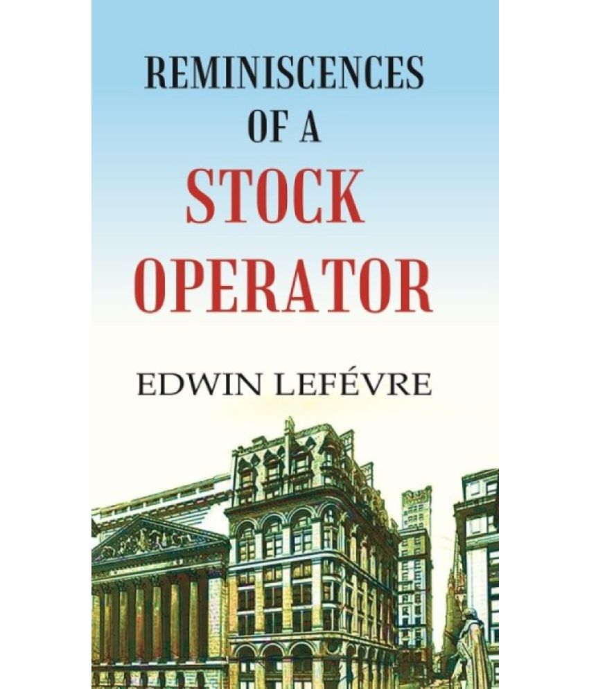     			Reminiscences of a Stock Operator [Hardcover]