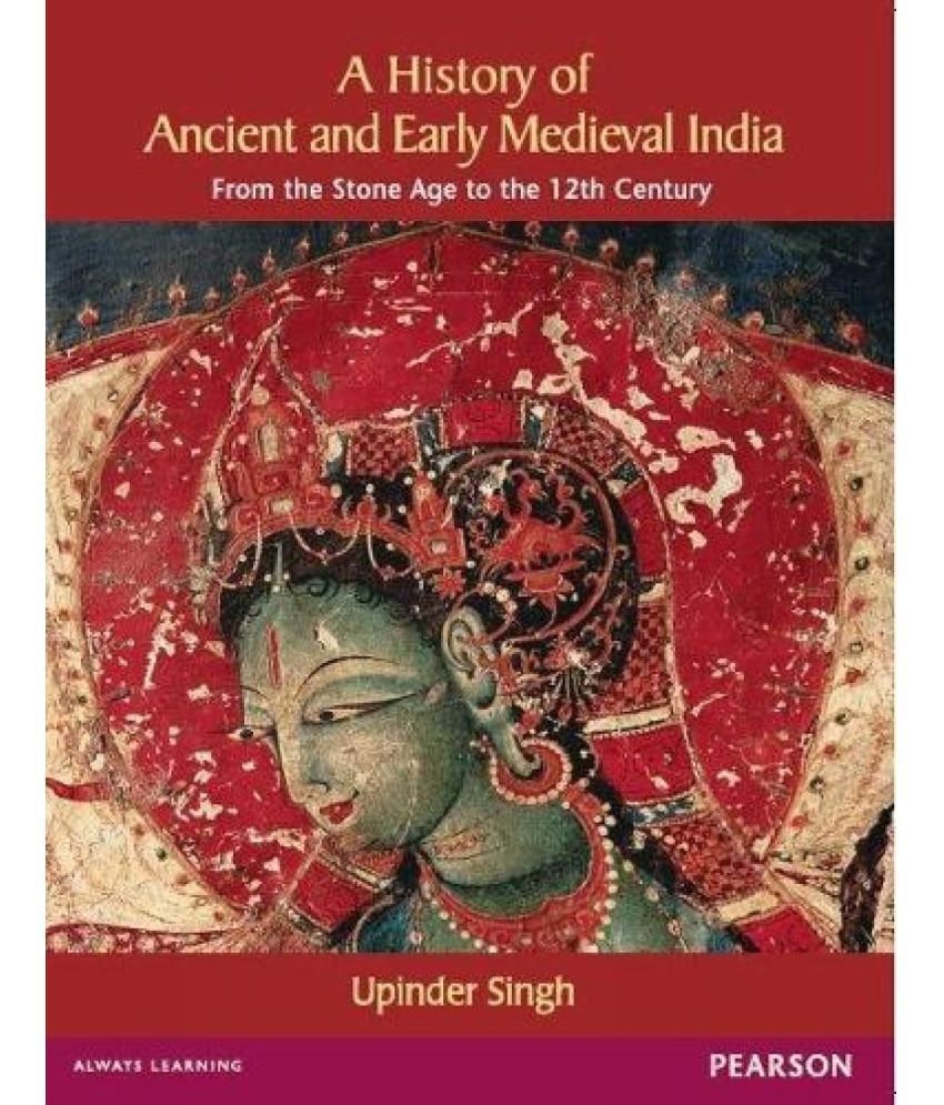     			A History of Ancient and Early Medieval India: From the Stone Age to the 12th Century