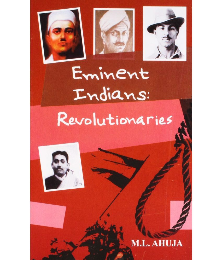     			Eminent Indians: Revolutionaries