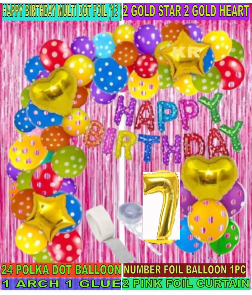     			KR 7TH HAPPY BIRTHDAY DECORATION WITH HAPPY BIRTHDAY MULTI DOT FOIL BALLOON ( 13 ), 1 ARCH,1 GLUE, 24 POLKA DOT BALLOON 2 PINK CURTAIN 2 GOLD STAR, 2 GOLD HEART 7 NO. GOLD FOIL BALLOON