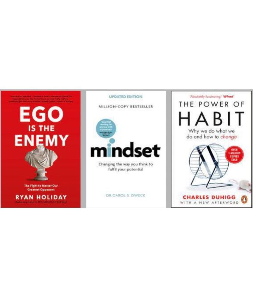     			Mindset + Ego is the Enemy + The Power of Habits