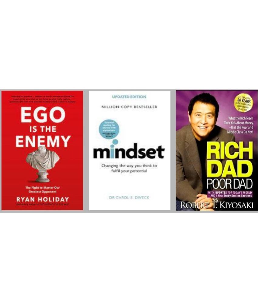     			Mindset + Ego is the Enemy + Rich Dad Poor Dad