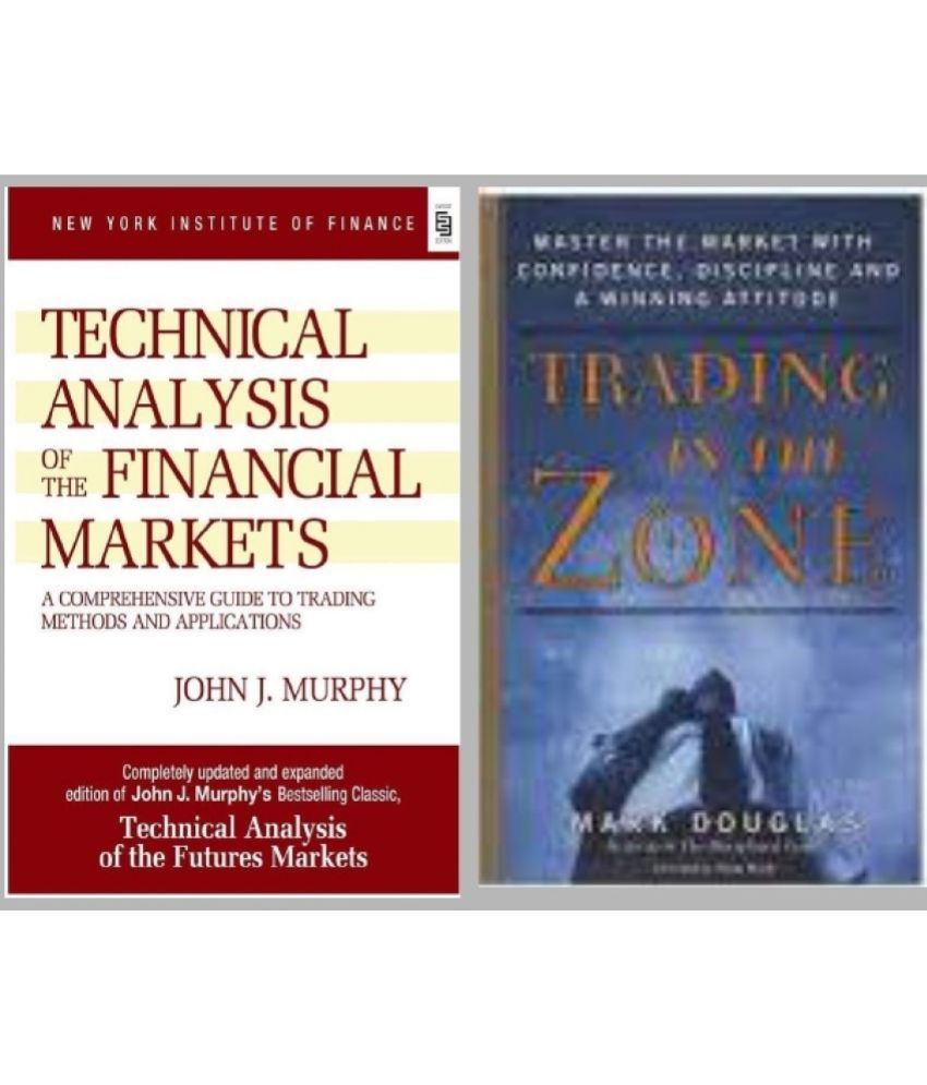     			Technical Analysis of the Financial Markets + Trading In The Zone