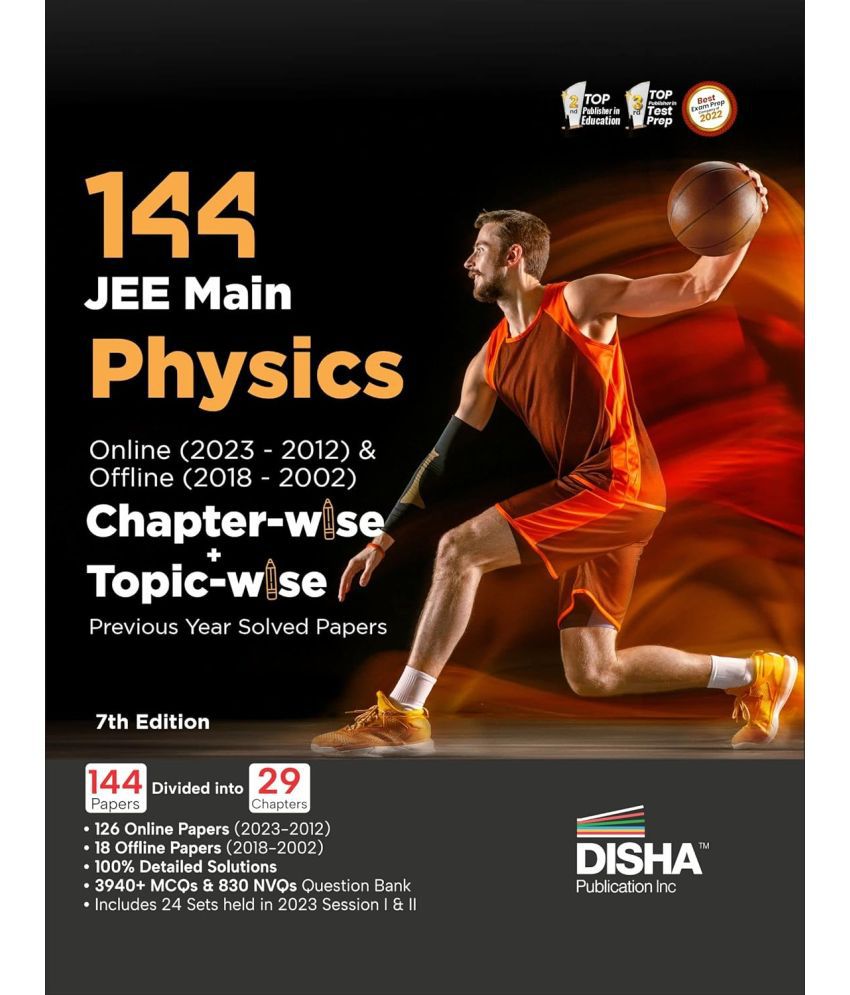     			Disha 144 JEE Main Physics Online (2023-2012) & Offline (2018-2002) Chapter-wise + Topic-wise Previous Year Solved Papers 7th Edition NCERT Chapterwise PYQ Question Bank with 100% Detailed Solutions