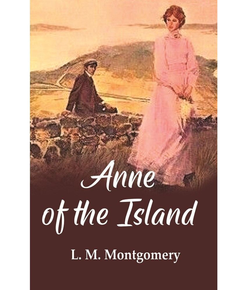     			Anne of the Island [Hardcover]