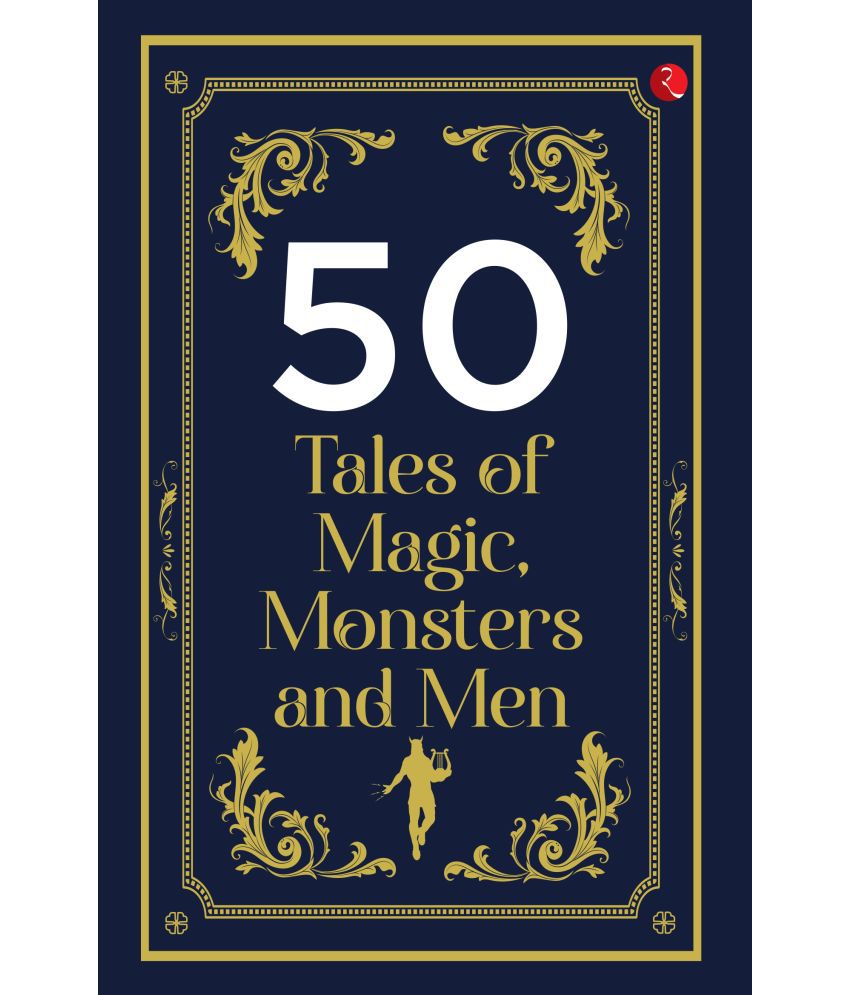     			50 Tales of Magic, Monsters and Men By Rupa Publications India