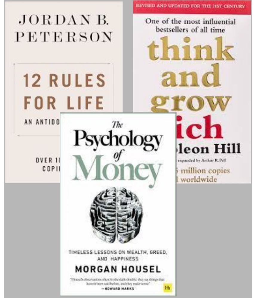     			12 Rules for Life + Think And Grow Rich + The Psychology of Money