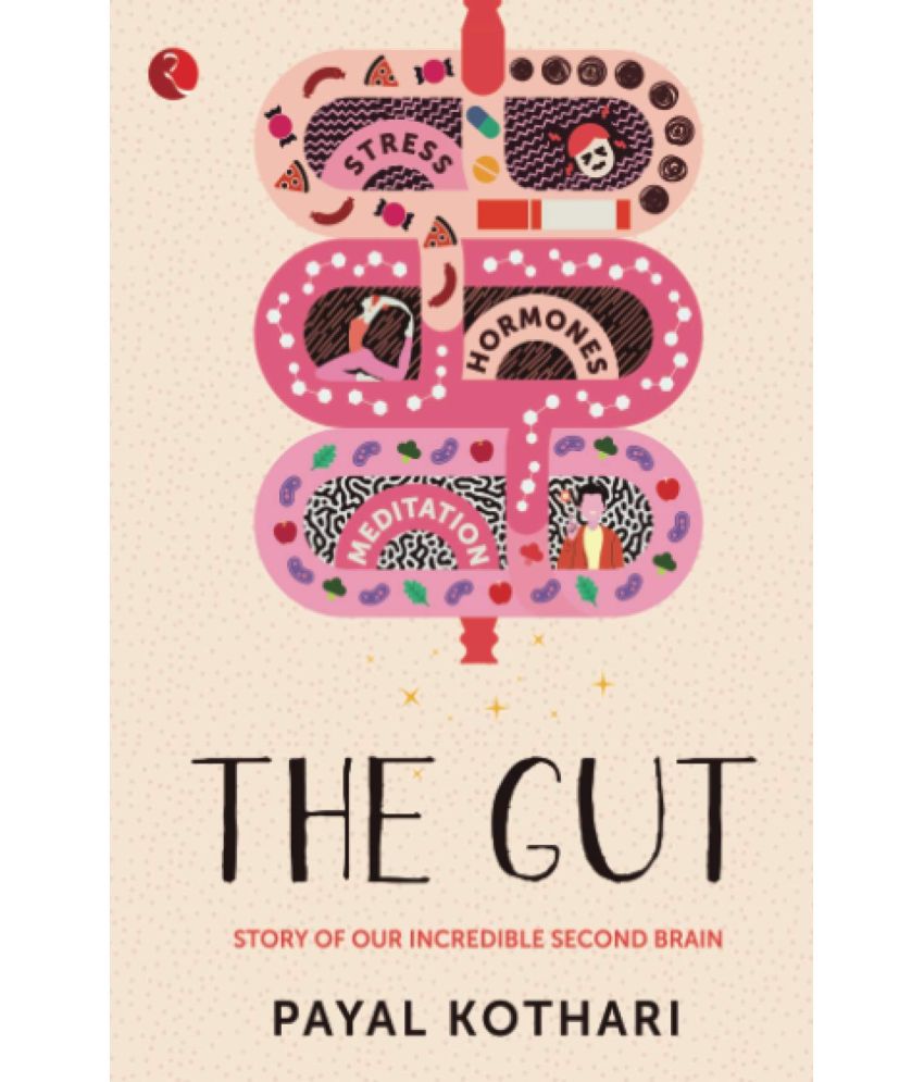     			THE GUT: Story of Our Incredible Second Brain