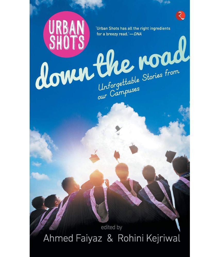     			Urban Shots: Down the Road: Unforgettable Stories from Our Campuses