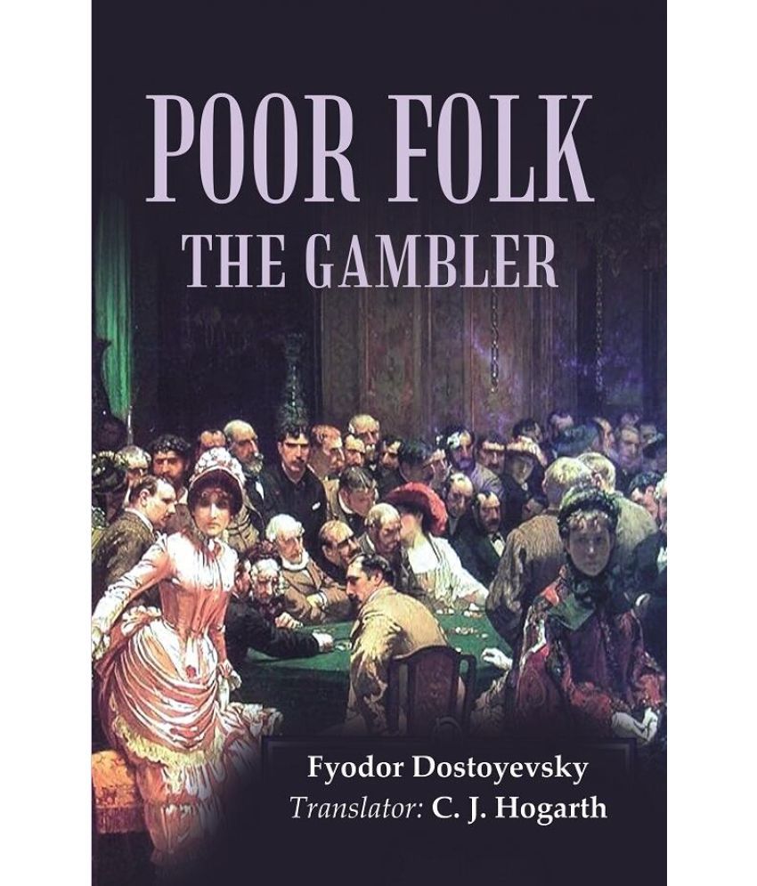     			Poor Folk the Gambler [Hardcover]