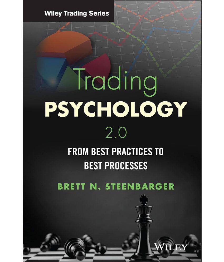     			Trading Psychology 2.0: From Best Practices to Best Processes (Wiley Trading)