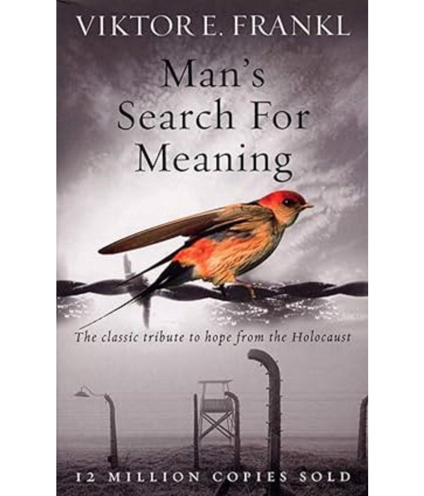     			Man's Search For Meaning: The classic tribute to hope from the Holocaust Paperback – 1 January 2010