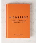 Manifest: 7 Steps to living your best life