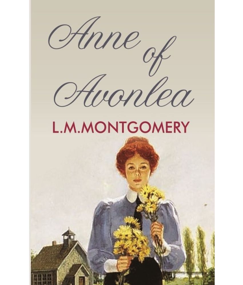     			Anne of Avonlea [Hardcover]