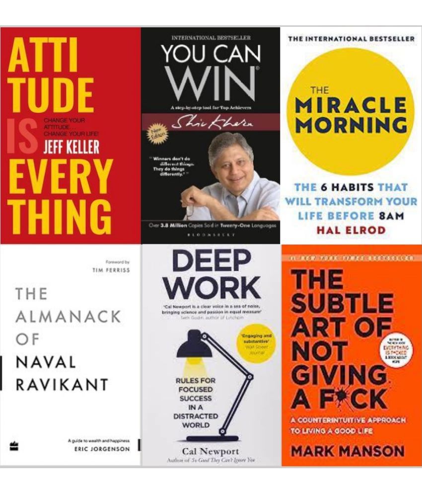     			Attitude Is Everything + You Can Win + The Miracle Morning + The Almanack of Naval Ravikant + Deep work + The Subtle Art