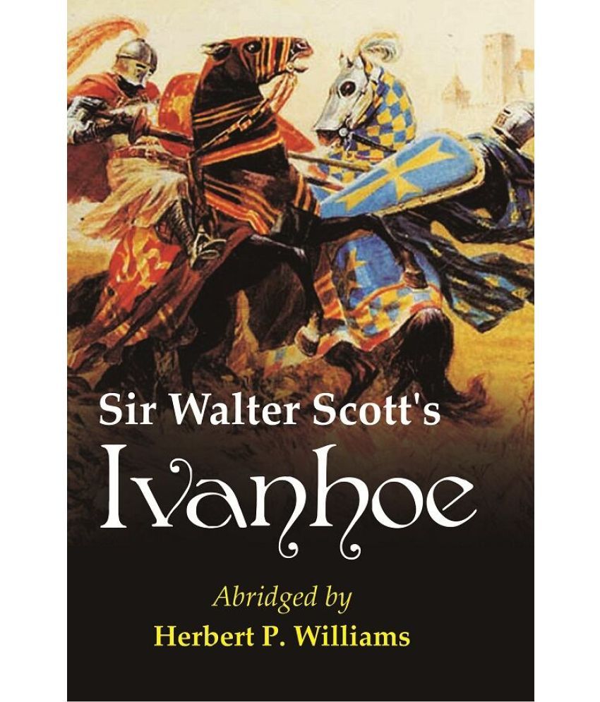     			Sir Walter Scott's Ivanhoe [Hardcover]