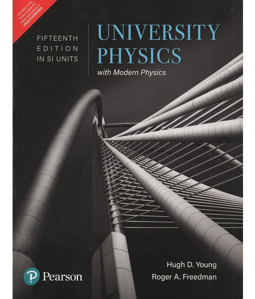     			University Physics with Modern Physics, 15th Edition