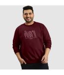 TAB91 Fleece Round Neck Men's Sweatshirt - Maroon ( Pack of 1 )