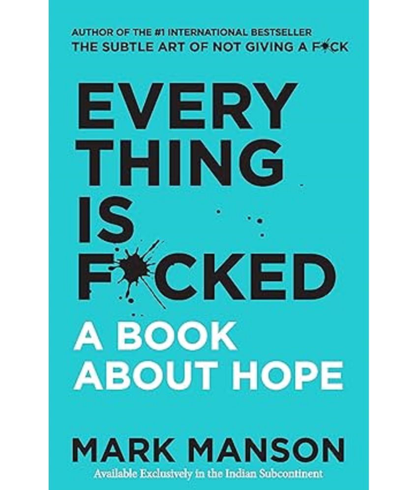     			Everything Is F*cked : A Book About Hope Paperback – Big Book, 14 May 2019
