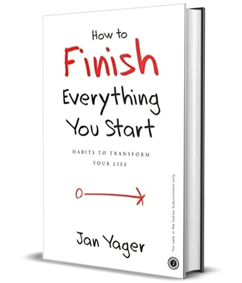     			How to Finish Everything You Start by Jan Yager