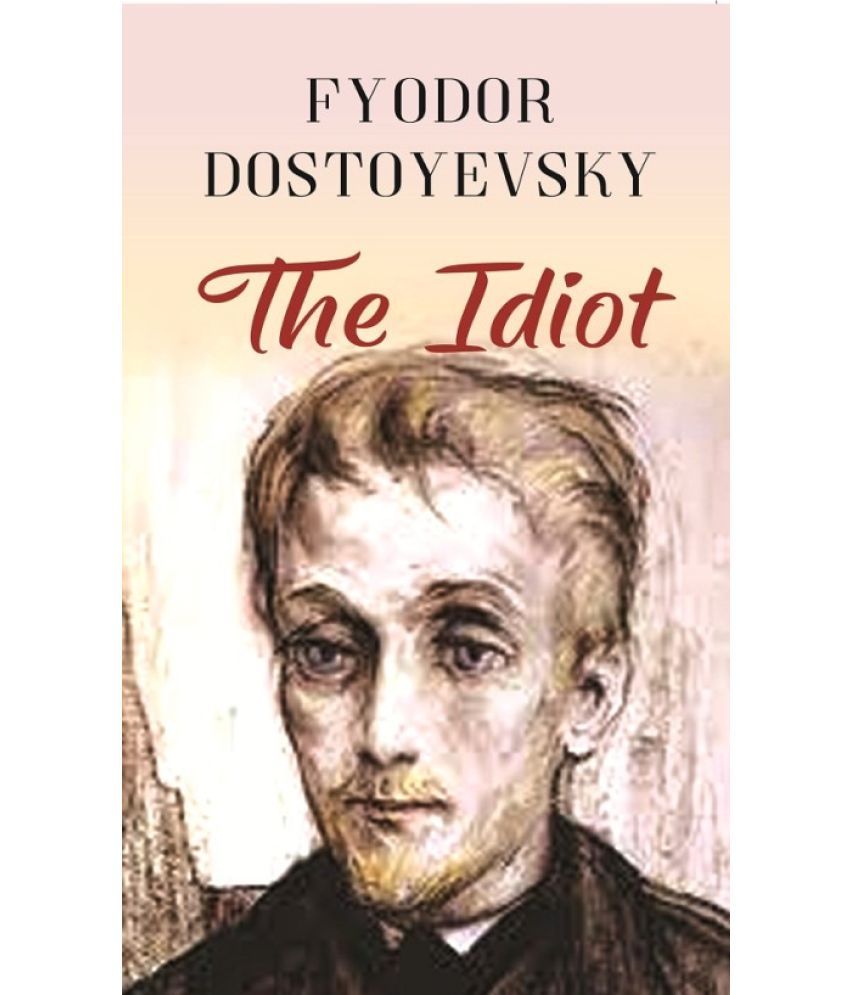     			The Idiot [Hardcover]