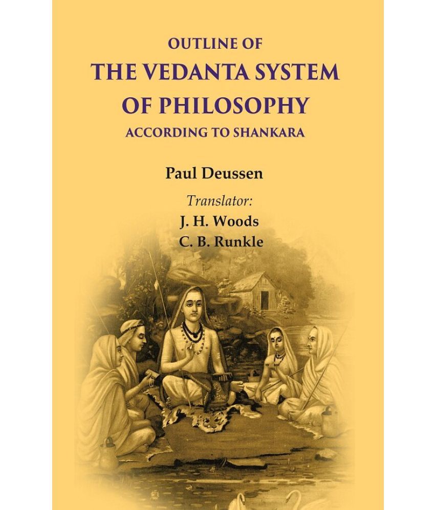     			Outline of the Vedanta System of Philosophy According to Shankara [Hardcover]