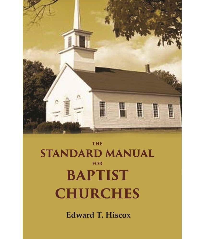     			The standard manual for Baptist churches