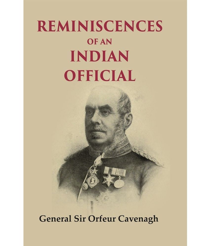     			Reminiscences of an Indian Official [Hardcover]