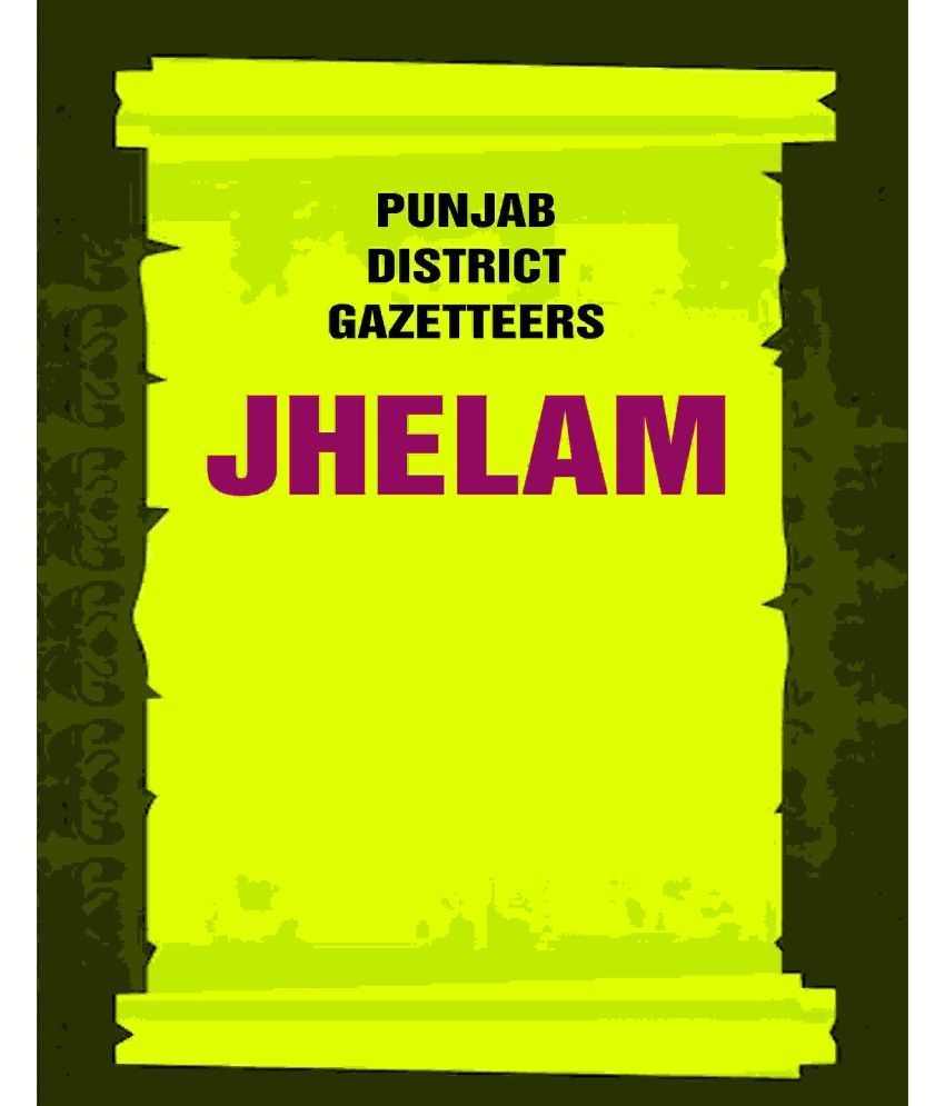     			Punjab District Gazetteers: Jhelam 14th [Hardcover]